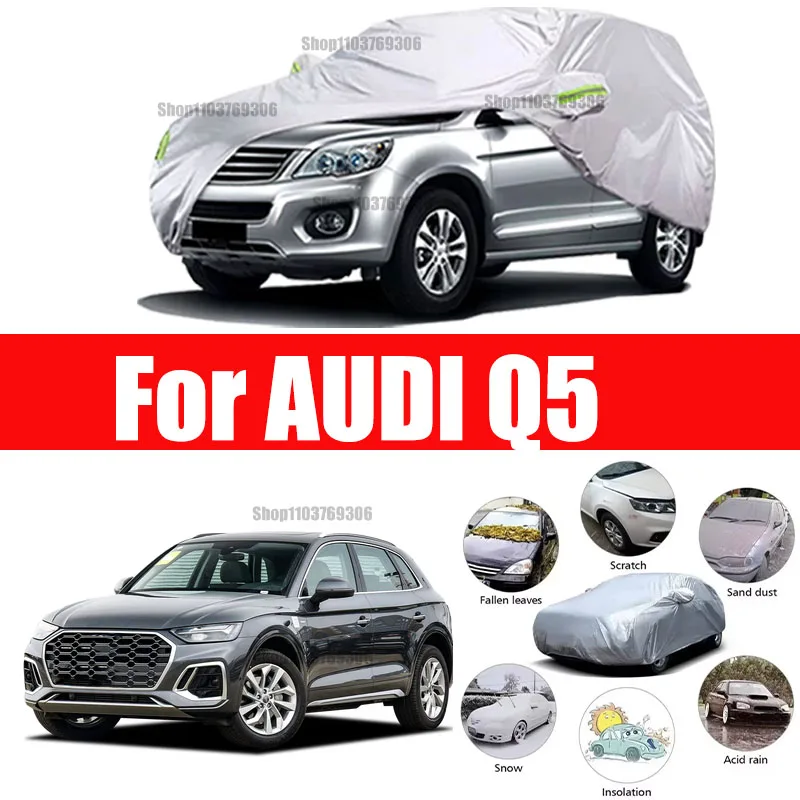 

For AUDI Q5 Outdoor Protection Full Car Covers Snow Cover Sunshade Waterproof Dustproof Exterior Car accessories