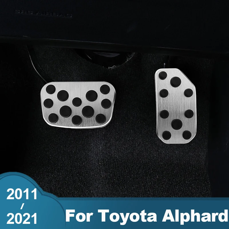 Car Accessories For Toyota Alphard 20 30 Vellfire AH20 AH30 2011-2020 2021 Foot Accelerator Brake Pedals Cover Trim Case Pads