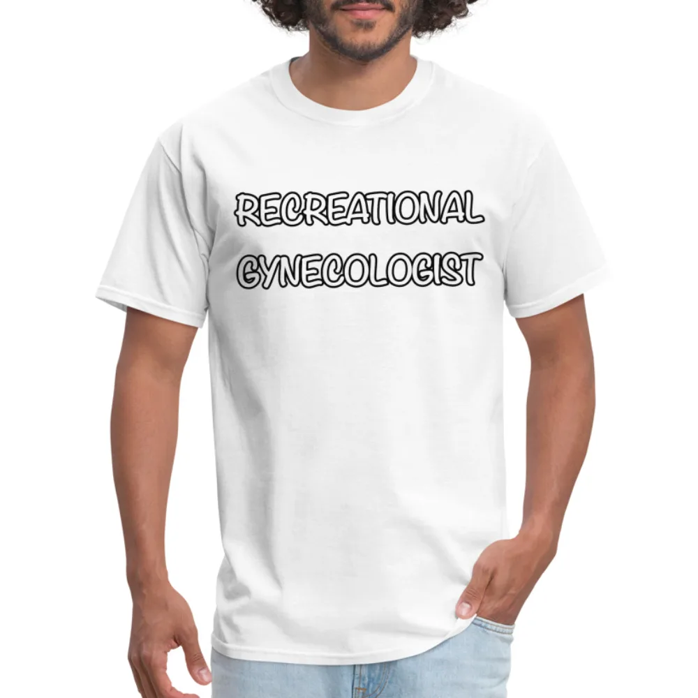 Recreational Gynecologist T-ShirtHigh Quality 100%Cotton Short Sleeve