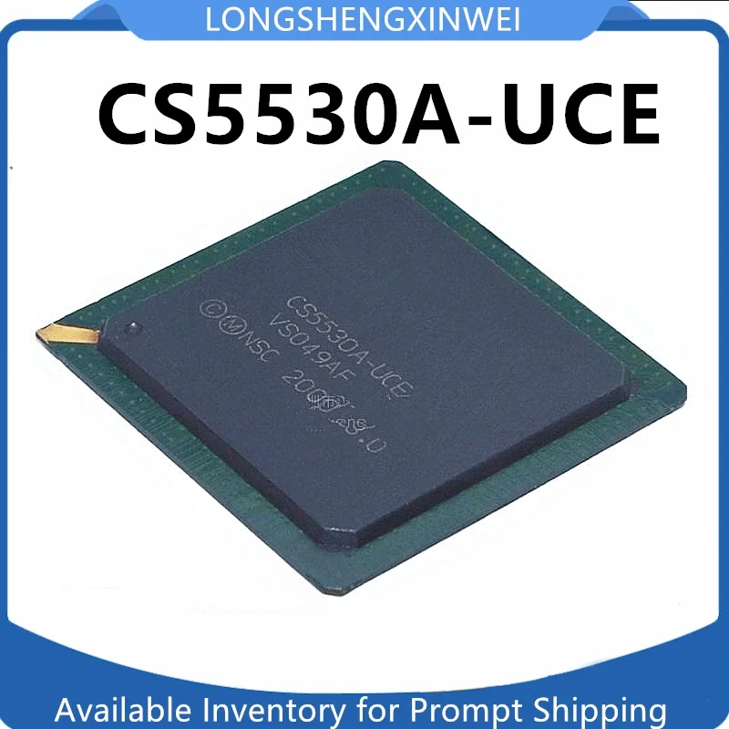 

1PCS CS5530A-UCE CS5530A New BGA CPU Processor IC Interface Controller Chip Original