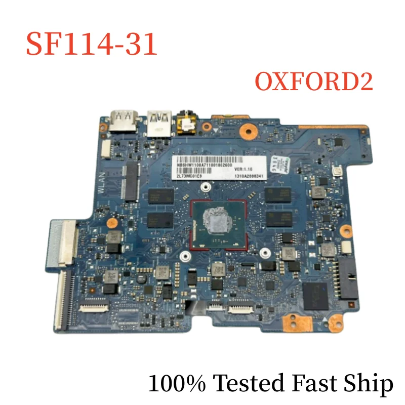 

OXFORD2-6050A2888301-MB-A01 For Acer Swift SF114-31 Motherboard NBSHW1100A With N3060 CPU Mainboard 100% Tested Fast Ship