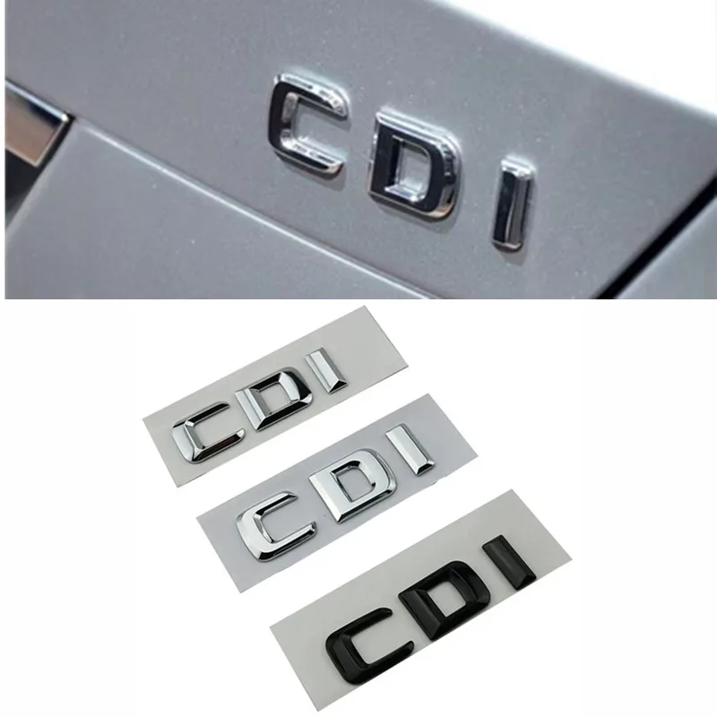 3D ABS Chrome Letters Car Styling Rear Trunk Badge CDI Emblem Logo For Mercedes E270 E280 S400 E220 ML320 GLK220 Car Accessories