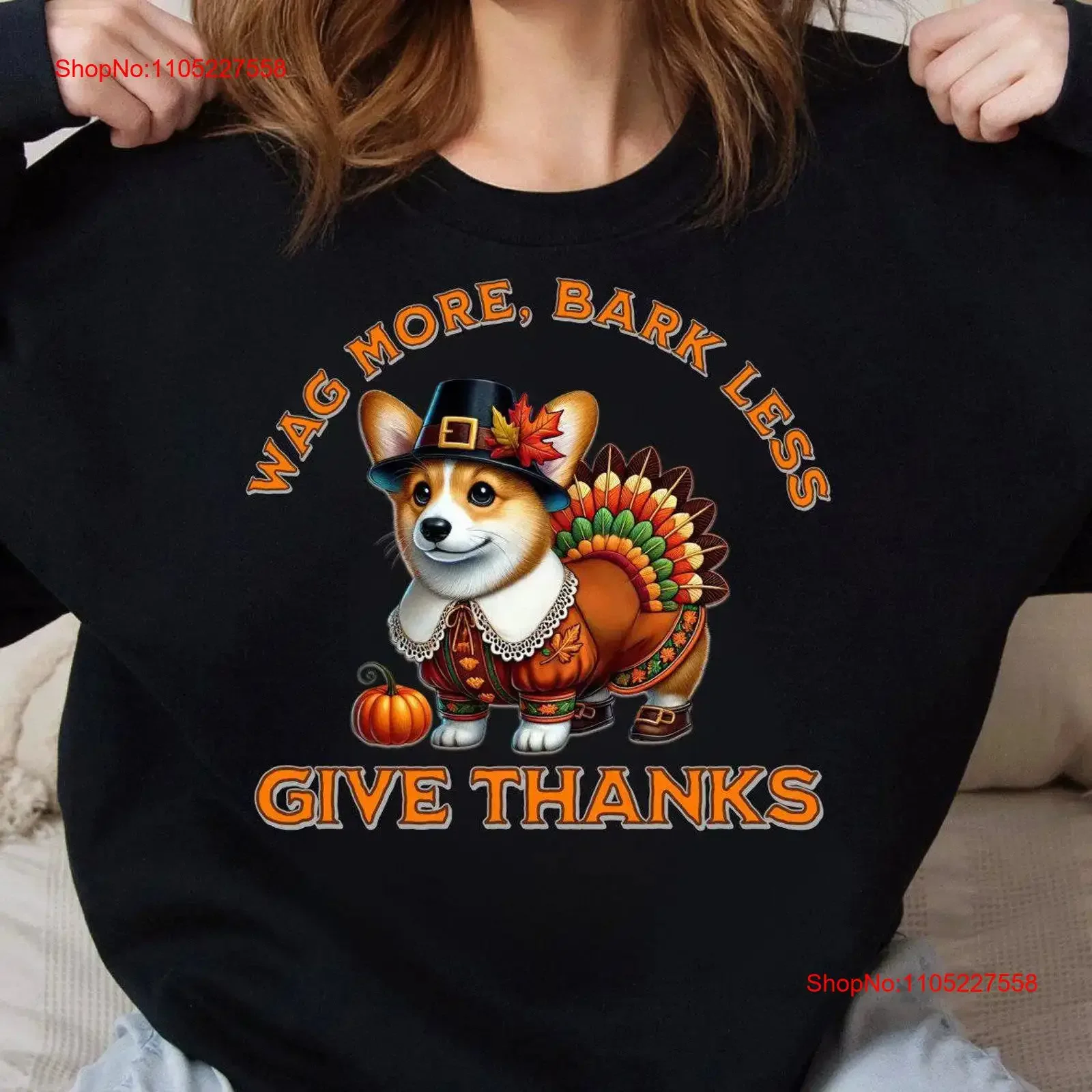 Wag More Bark Less Thanksgiving Corgi SweaT T Shirt for Dog Lover Mom GifT Cute Costume vintage Washed fashion Soft