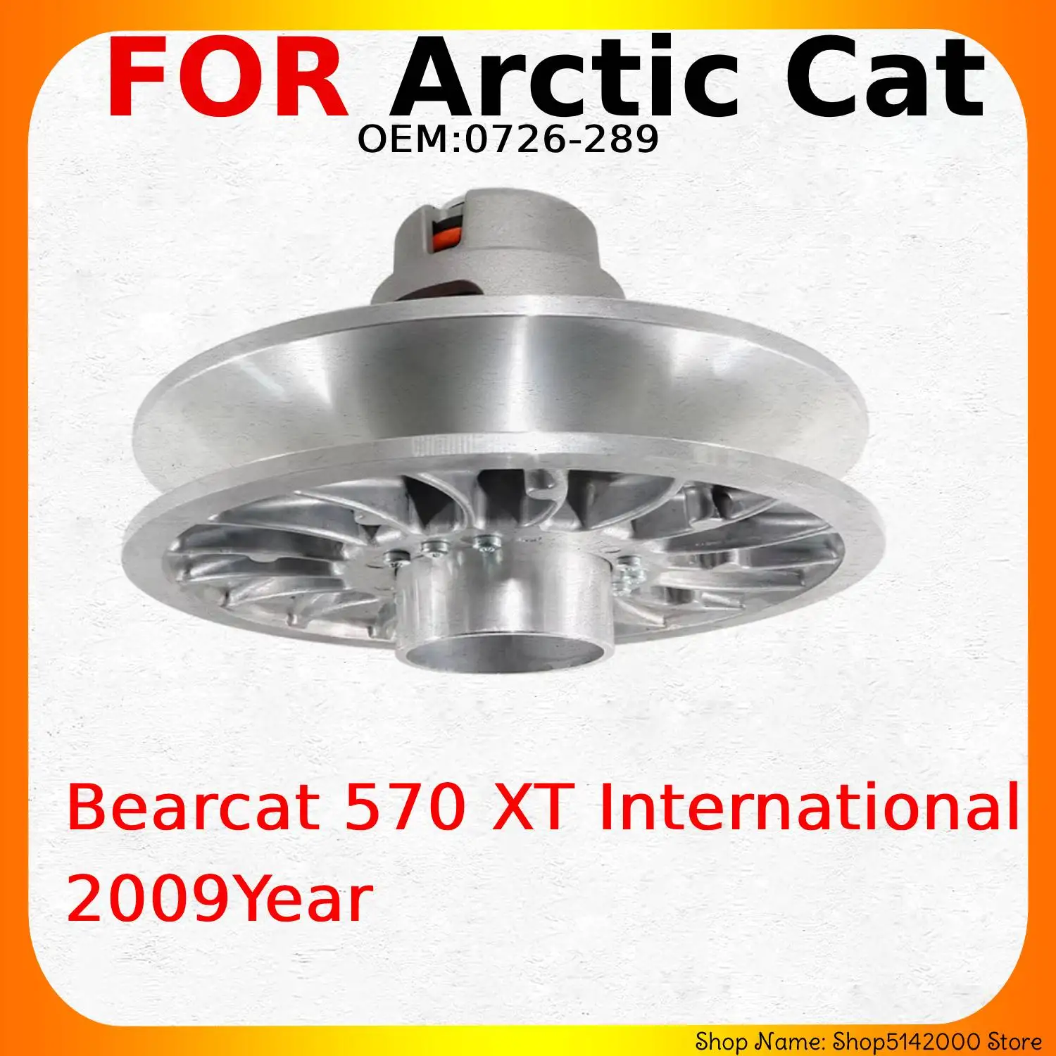 Secondary Driven Clutch OEM 0726-289 For Arctic Cat Bearcat 570 XT International 2009 Snowmobile Driven Pulley Sheave