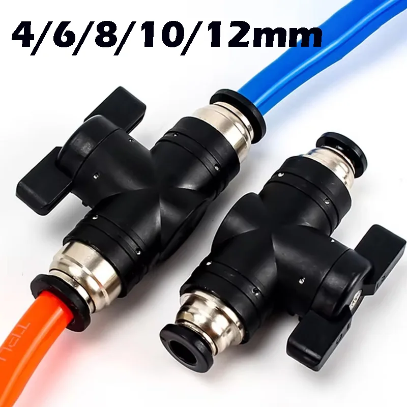 

BUC 4mm 6mm 8mm 10mm 12mm Pneumatic Push In Quick Joint Connector Hand Valve To Turn Switch Manual Ball Current-limiting