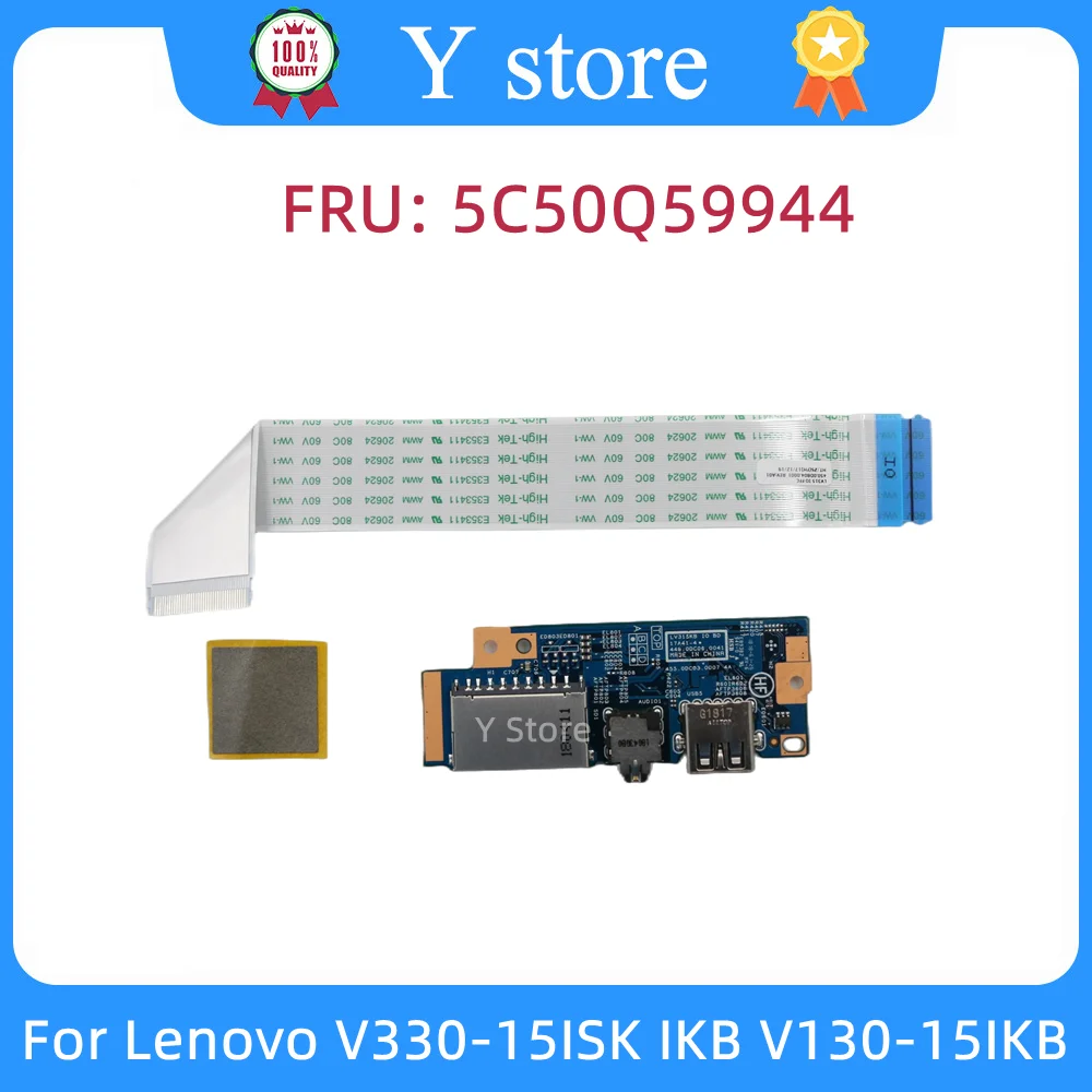 

Новый оригинальный магазин Y Store для Lenovo V330-15ISK IKB, USB-плата для ноутбука IO с кабелем 5C50Q59944, быстрая доставка