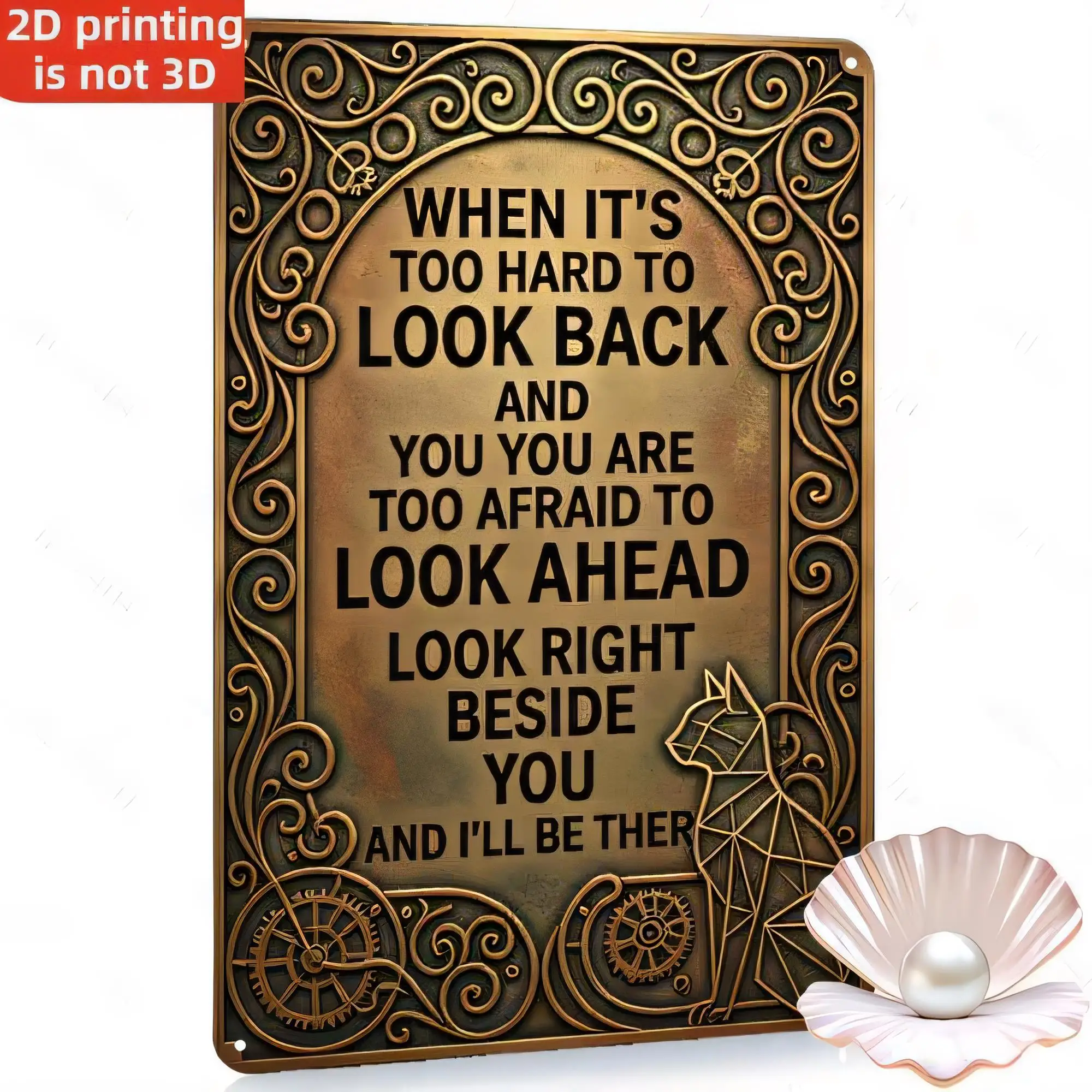 Tin Sign Vintage Quote Wall Art When It's Too Hard To Look Back And Too Afraid To Look Ahead Look Right Beside You Metal Plaque