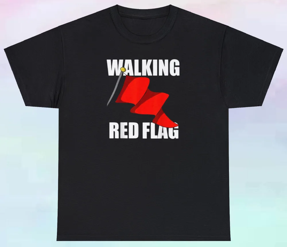 

Men's Walking Red Flag Warning Shirt Humor Warning People Unisex T-shirts For Men Women Summer Tees Cotton Luxury Brand