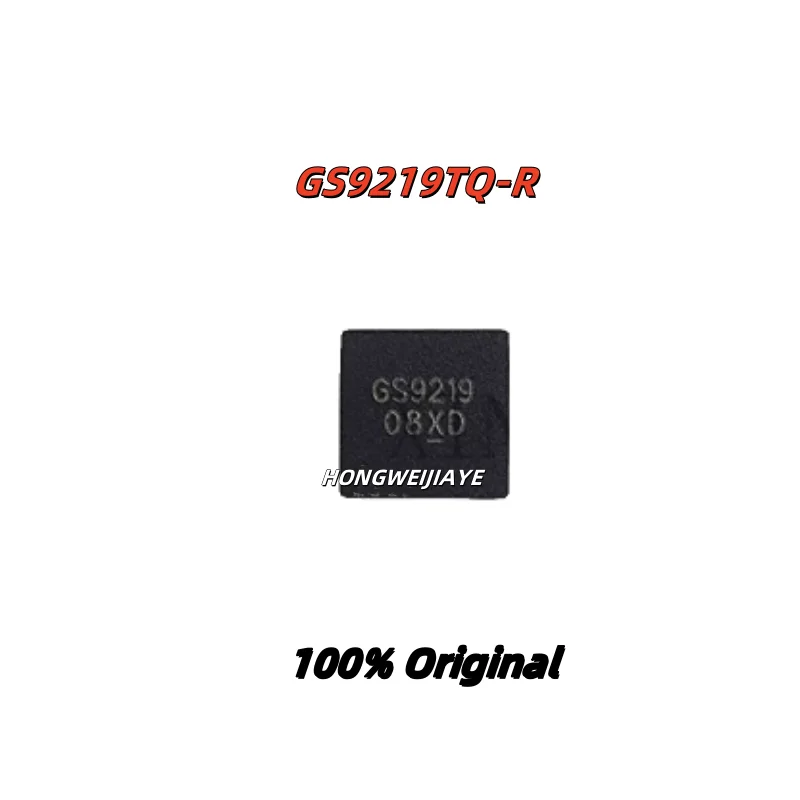 

10PCS 100% New GS9219TQ-R GS9219 GS92D2QF-R GS9216BTQ-R QFN-23 Brand New Original Chips ic