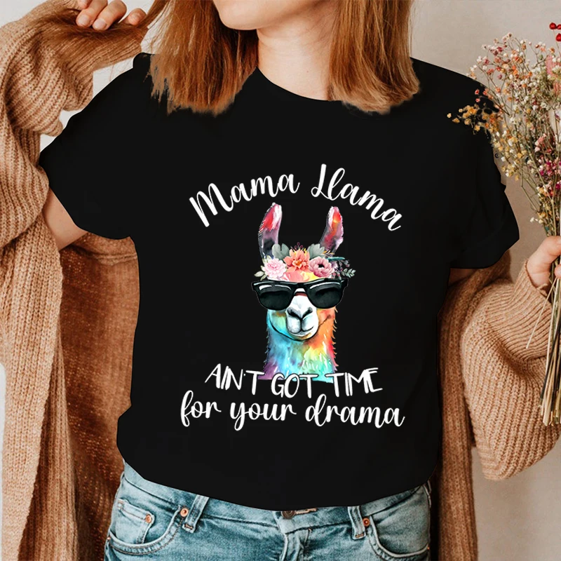 Mama Llama Ain'T Got Time for Your Drama Print T-Shirts Women Summer Cool Short Sleeve Female Casual Y2k T-Shirts Round Neck Top