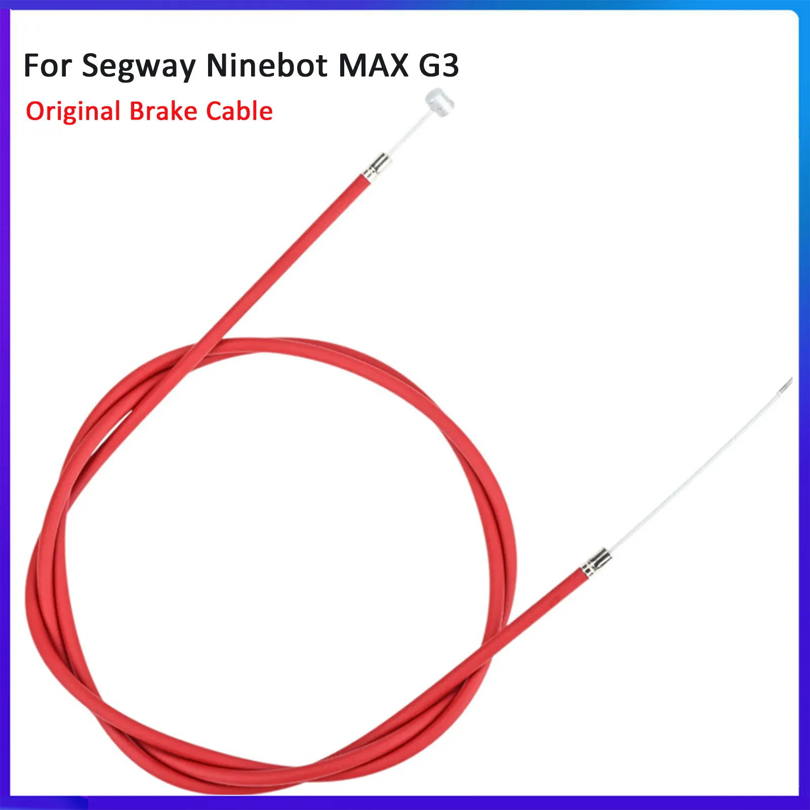 Original Front or Rear Brake Cable For Segway Ninebot MAX G3 Electric Scooter Kickscooter Wire Line Red Tube Replacement Parts
