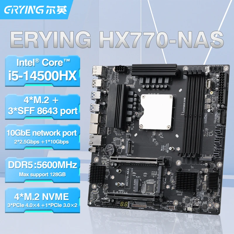 

Материнская плата ERYING NAS Встроенная материнская плата 14-го поколения Core i5 14500HX 4xDDR5 Channel M.2 NVMe 2280 2.5G WIFI SFF8643 Интерфейс для 12 портов SATA
