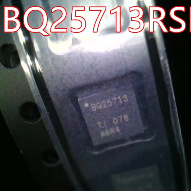 10 PÇS/LOTE BQ25710RSNR BQ25710 BQ25713RSNR BQ25713 QFN Monitorand ProcessorHot Monitor