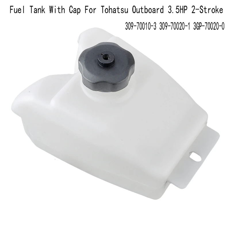 309-70010-3 Fuel Tank With Cap For Tohatsu Outboard 3.5HP 2-Stroke 309-70020-1 3GP-70020-0