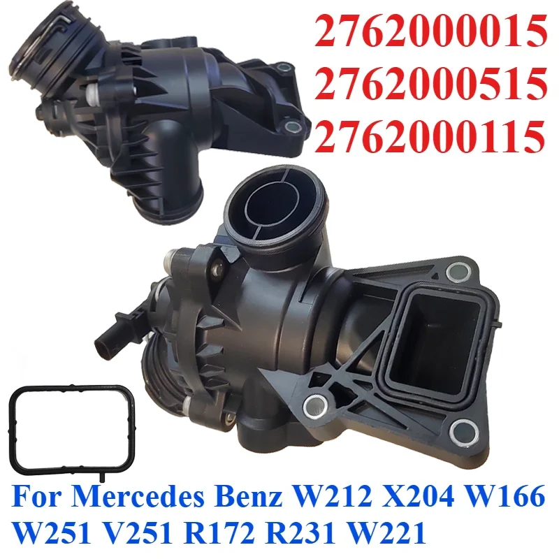 

2762000515 A2762000015 A2762000115 For Mercedes Benz W212 X204 W166 W251 V251 R172 R231 W221 Engine Coolant Thermostat Assembly