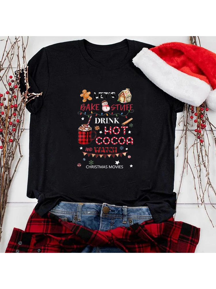 Let's Bake Stuff Drink Hot Cocoa and Watch Christmas Movies Women T Shirt Merry Christmas Plaid Tree Holiday Tee Party Wear