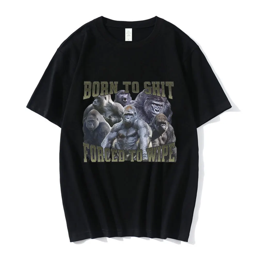 

Аниме Born To Shit Forced To Wipe Забавная футболка с рисунком гориллы Мужская женская одежда Модные повседневные футболки большого размера с короткими рукавами