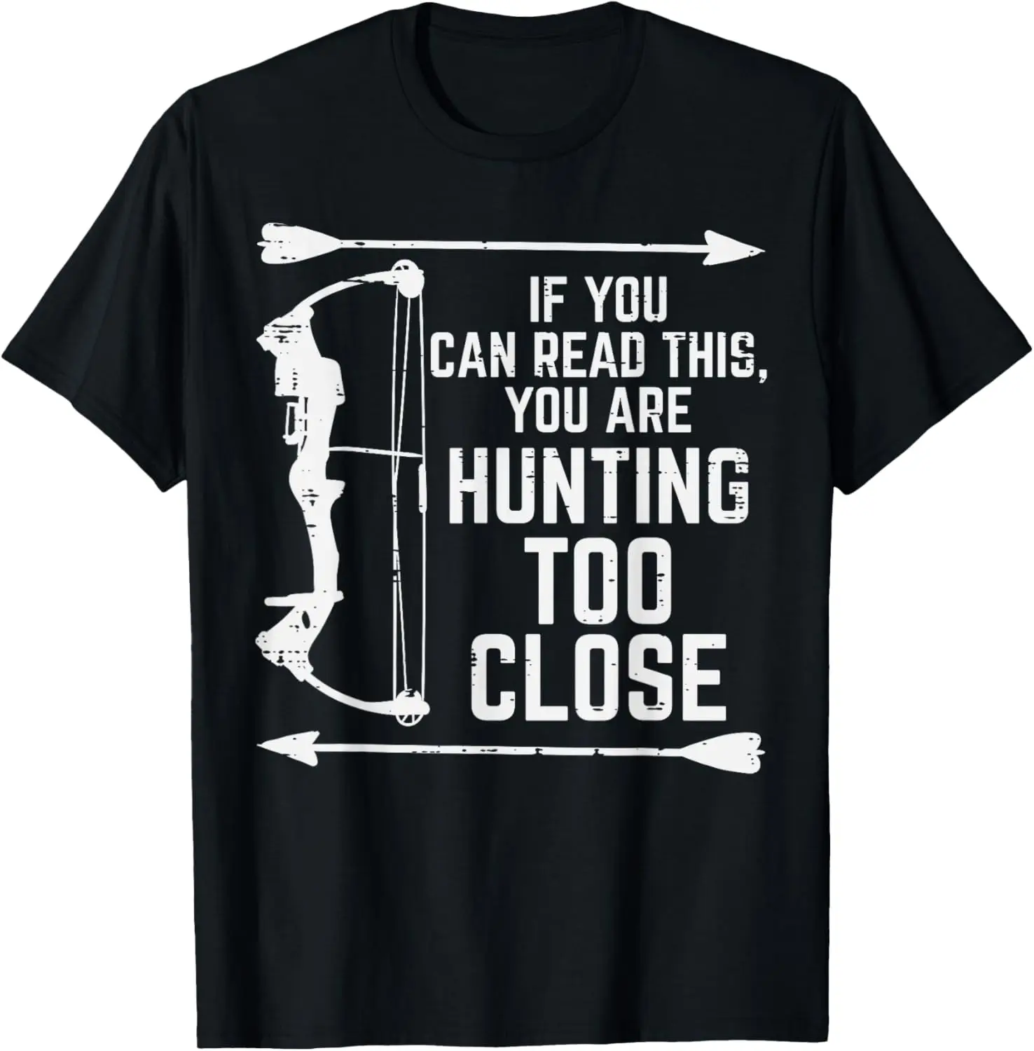 If You Can Read This Hunting Funny Hunter Women Men Kids T-Shirt