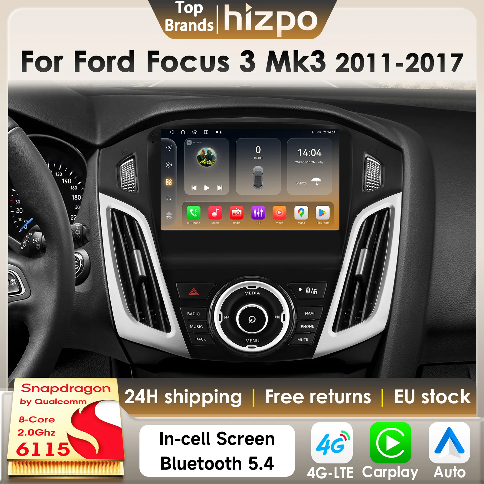 Hizpo Carplay Android 14 Lettore multimediale per auto per Ford Focus 3 Mk3 2011 - 2017 GPS 4G-LET DSP 2din Autoradio di Snapdragon 6115