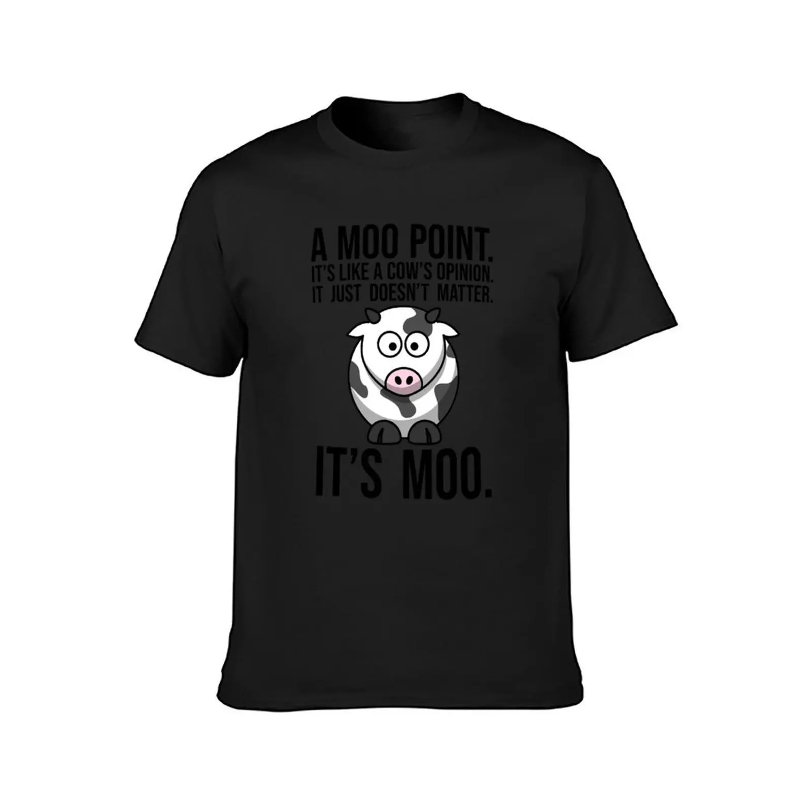 Moo Point T-Shirt anime Short sleeve tee sweat for a boy mens big and tall t shirts