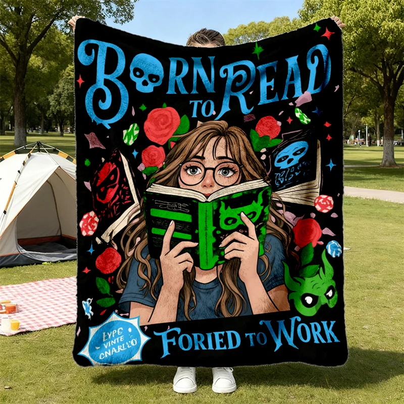 Born To Read Forced To Work Bookish Flannel Blanket Flannel Throw Cozy Blanket