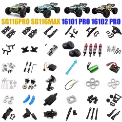 SG116MAX SG116 16101 16102 PRO RC Automotive Parts Turning Shaft Gear Bearing Pull Rod Steering Cup Swing Arm Motor Tire Screws