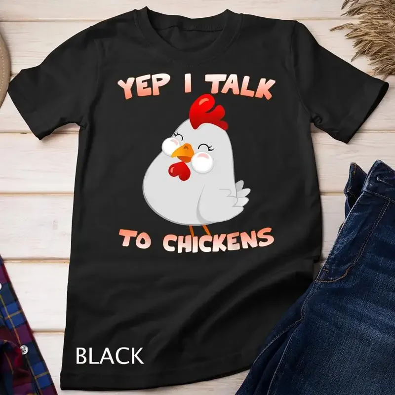Cute Chicken Shirt Gift Yep I Talk To Chickens Funny Unisex T shirt