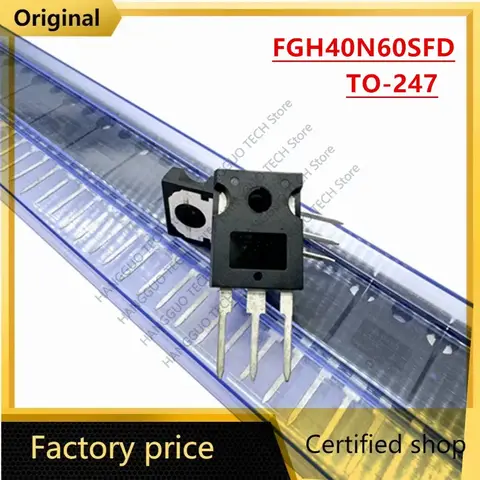 Original 40N60 FGH40N60 FGH40N60SFD FGH40N60SMD FGH40N60UFD SGH40N60UFD G40N60 TO-247 IGBT Transistor