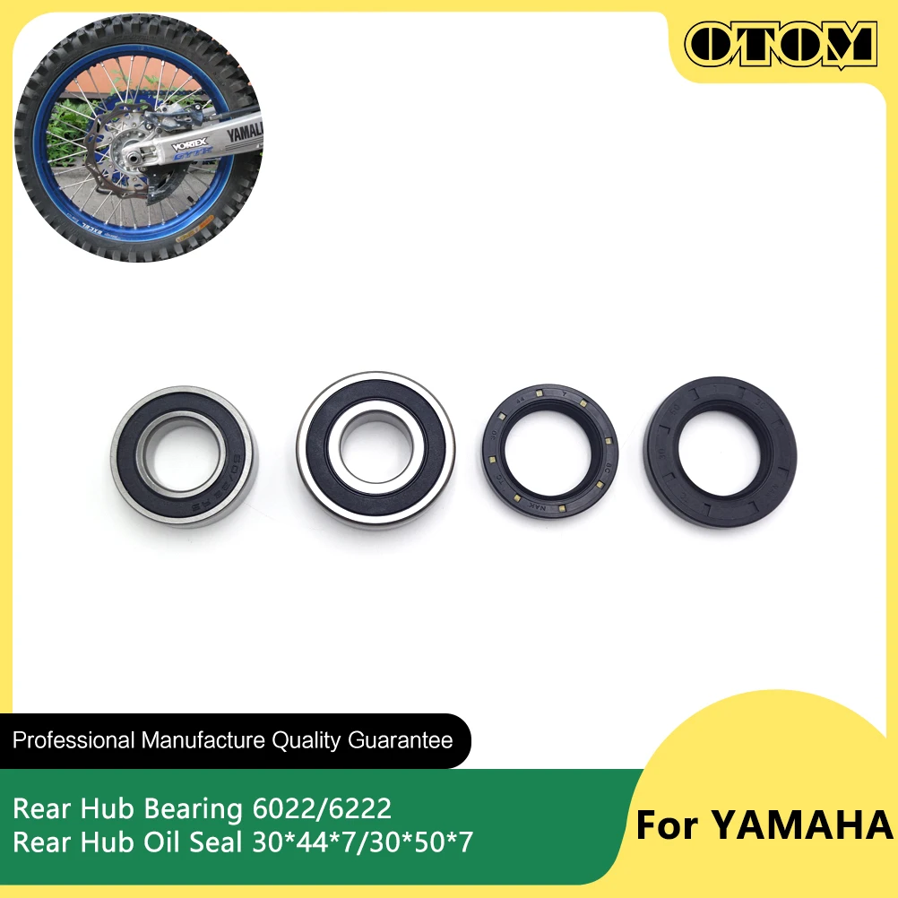 OTOM Motorcycle Rear Wheel Bearing Hub Oil Seal 6222 6022 Kit For YAMAHA YZ125 YZ250X YZ250F YZ400F YZ426F WR450F Motorbike Part