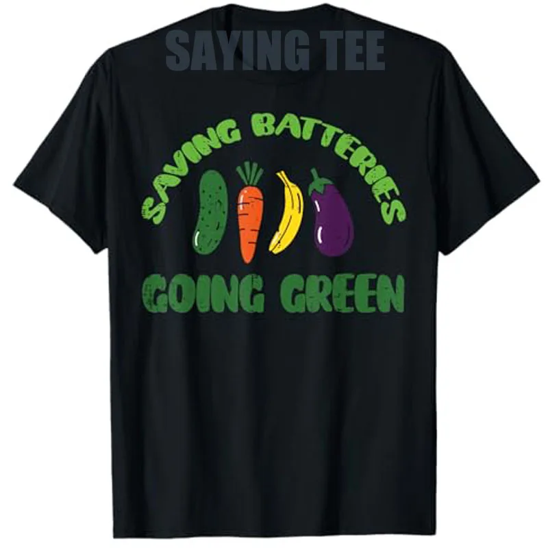 

Saving Batteries Going Green Funny Inappropriate Humor Women Silly T-Shirt Cringe Offensive Humor Sarcastic Joke Saying Tee Y2k