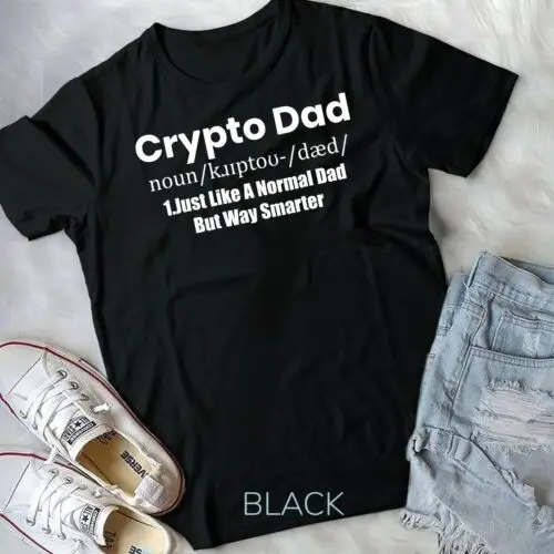 Mens Crypto Dad Like A Normal Dad funny Coin Miner Unisex T-shirt