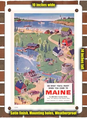 METAL SIGN - 1960 See What You'll Enjoy When You Come to Maine - 10x14 Inches