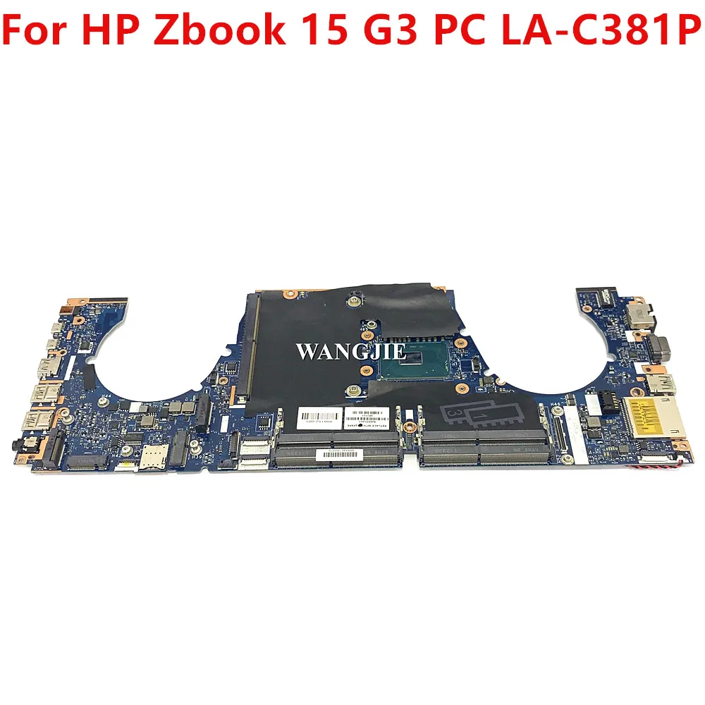 

848221-601 848223-601 для HP Zbook 15 G3, материнская плата для ноутбука с графическим слотом APW50 LA-C381P 848219-601 848219-001