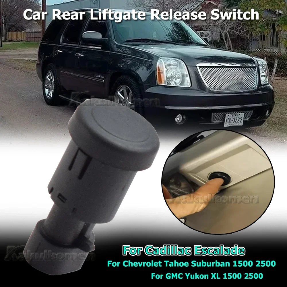 Liftglass Release Switch 15798062 For 2007-2014 Chevy Tahoe GMC Yukon Chevy Suburban Cadillac Escalade Rear Window Button D1994E