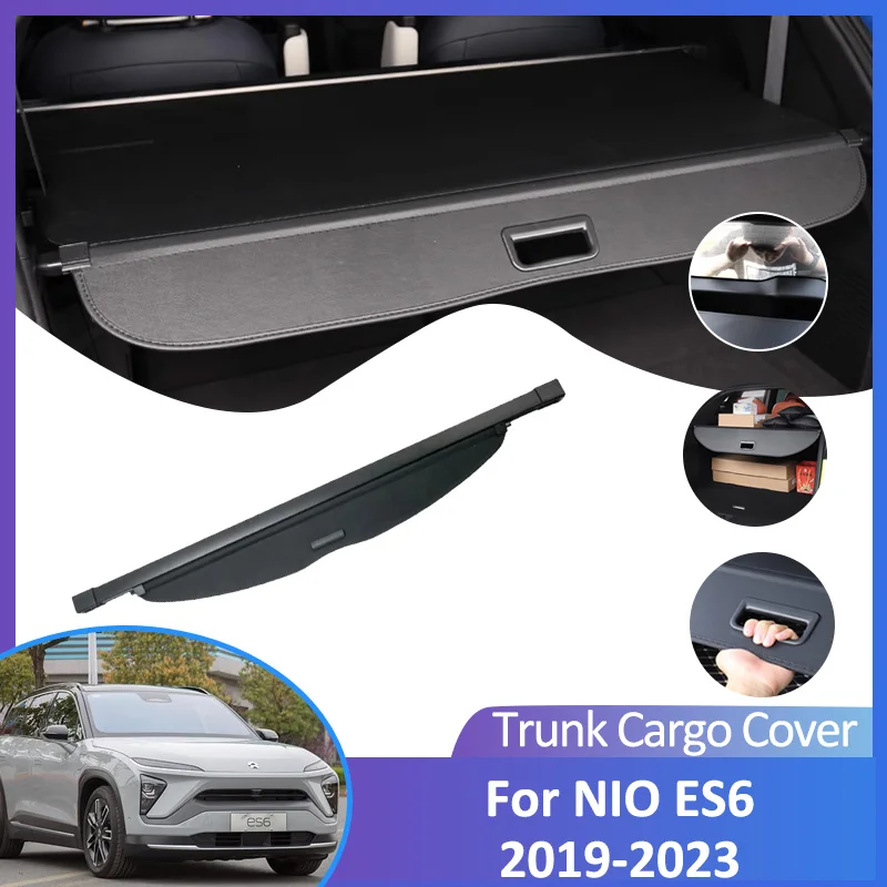 For Nio ES6 2019~2023 2021 Car Trunk Cargo Cover Retractable luggage Curtain Car Accessories Shield Sunshades Tail box storage