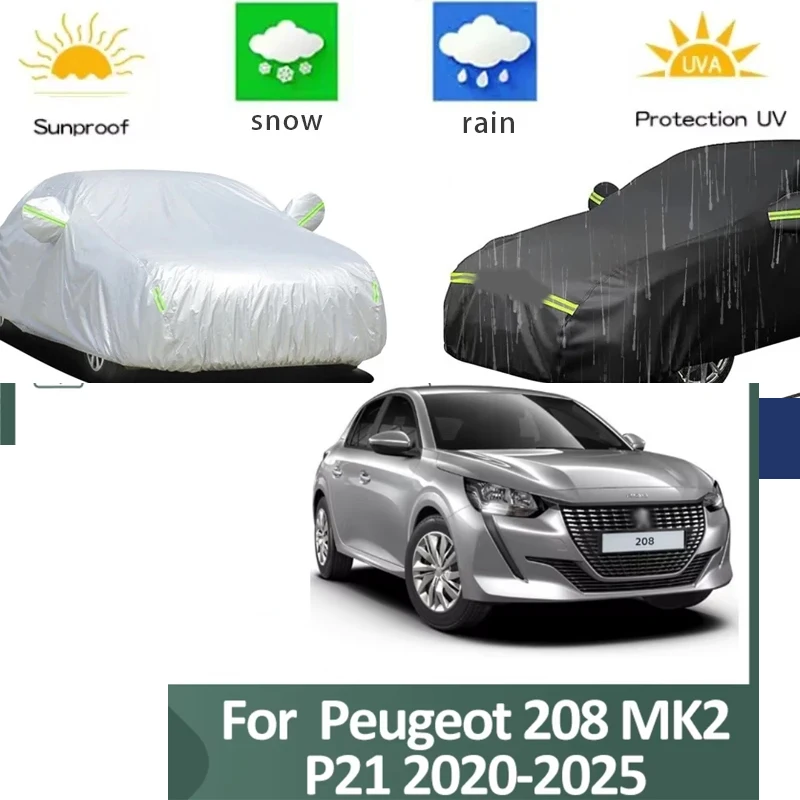 

For Peugeot 208 MK2 P21 2020 -2025 Full Car Covers Outdoor Sun Anti UV Rain Snow Dust Protection Oxford Cloth Accessories