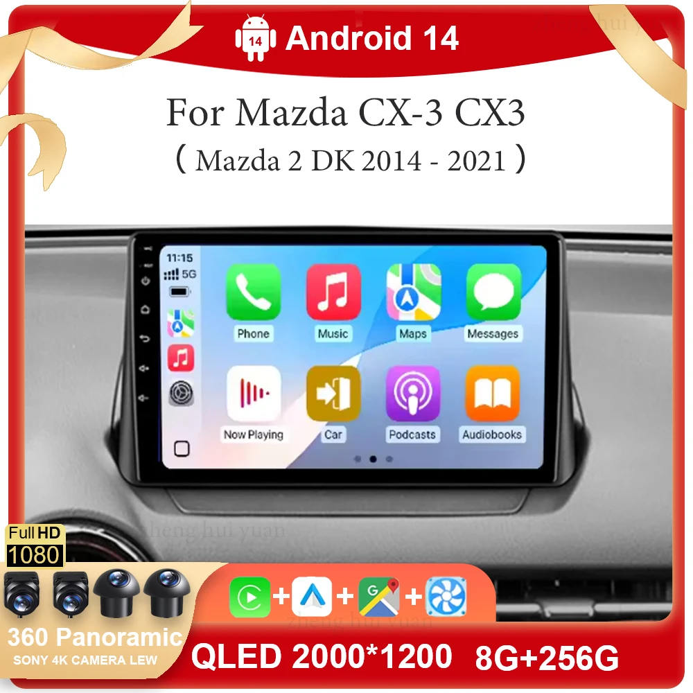 Android 14 Auto Radio For Mazda CX-3 CX3 Mazda 2 DK 2014 - 2021 Carplay Stereo Car Multimedia Player GPS Navigation 2din WIFI+4G