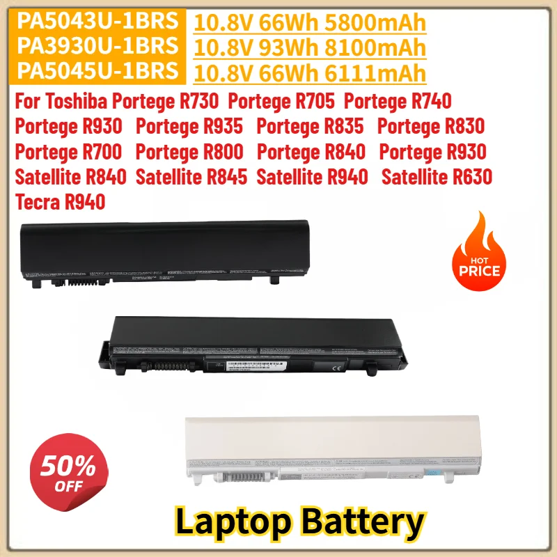 PA5043U-1BRS PA3930U-1BRS PA5045U-1BRS Laptop Battery 10.8V 5800mAh for Toshiba Portege R730 R705 R740 R930 R935 R835 R830 R700