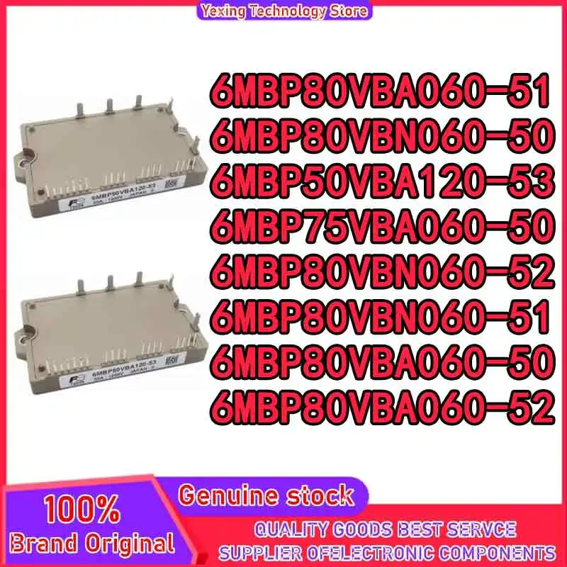 6MBP50VBA120-53 6MBP75VBA060-50 6MBP80VBA060-51 6MBP80VBN060-52 6MBP80VBN060-51 6MBP80VBA060-50 6MBP80VBN060-50 6MBP80VBA060-52