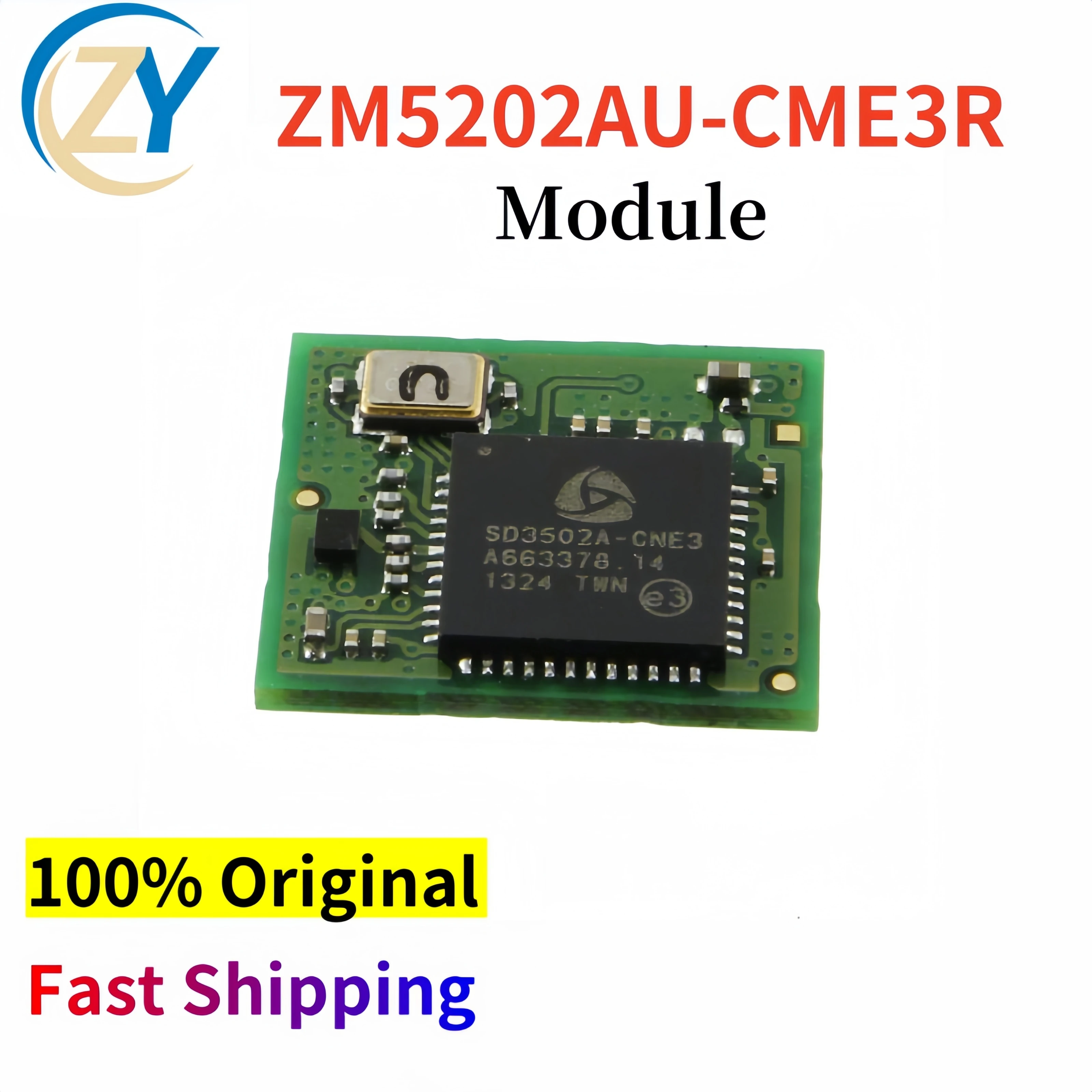 100% Original ZM5202 ZM5202AU-CME3R Module ZM5202AU 2.3V-3.6V Guaranteed Quality & In Stock