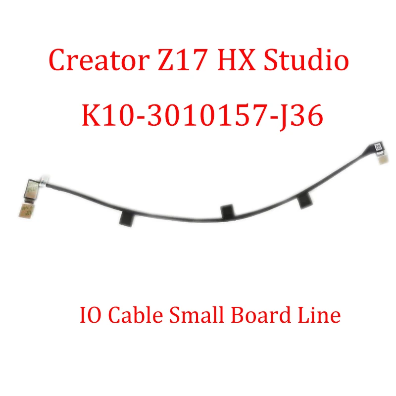 Laptop IO Cable Small Board Line For MSI Creator Z17 HX Studio A13V A13VET A13VGT A13VFT K10-3010157-J36 New