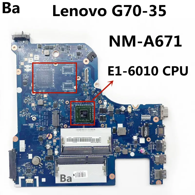 For Lenovo G70-35 Laptop motherboard NM-A671 with E1-6010 CPU 100% Tested Fully Work