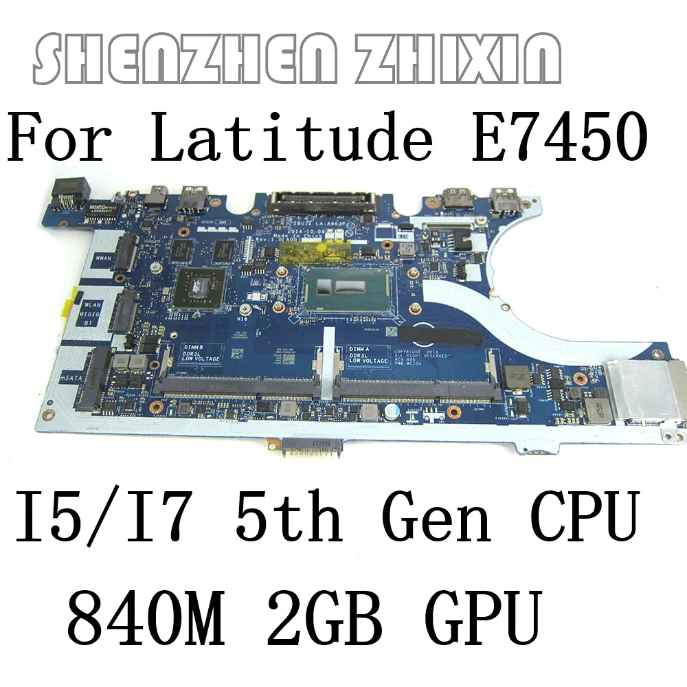 Zbu11 LA-A963P für Dell Latitude E7450 Laptop Motherboard mit I5-5300U/I7-5600U CPU und 2GB 840m GPU Mainboard