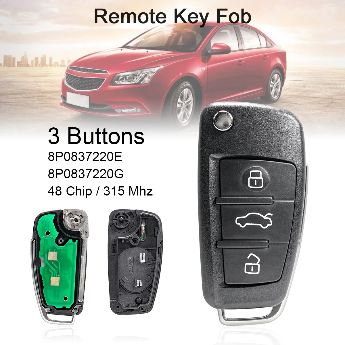 

315Mhz 3 Buttons Remote Car Key ID48 Chip 8P0837220E 8P0837220G for Audi- A3 S3 TT 2005 2006 2007 2008 2009 2010 2011 2012 2013