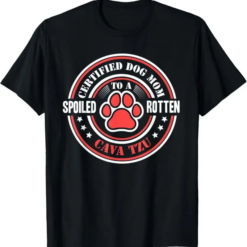 Certified Dog Mom To A Spoiled Rotten Cava Tzu T Shirt