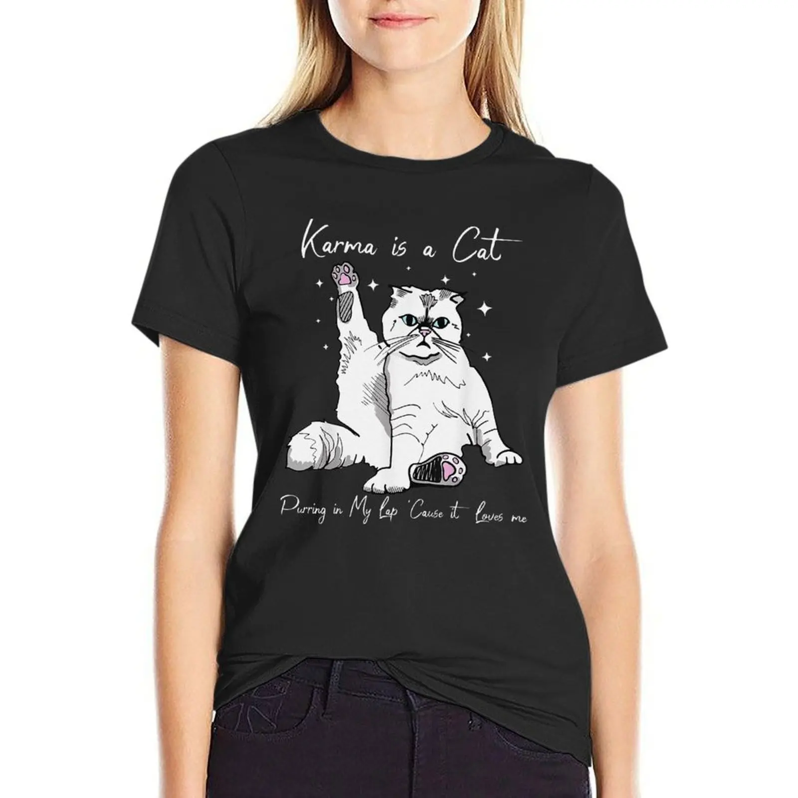 Karma Is A Cat Purring In My Lap Cause It Loves Me Cat Lover T-Shirt blanks funnys new edition t shirts for Womens