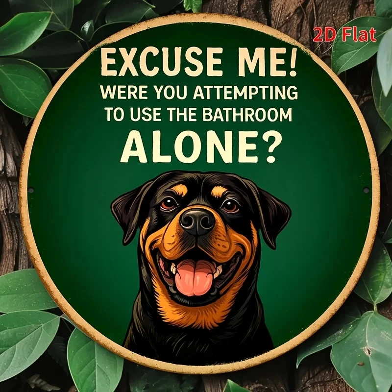 2D Flat, 1 Piece 8X 8inch Vintage Metal Wall Art Sign with Humorous Bathroom Quotes and Rottweiler Dog Design - Durable Aluminum, Easy to Install