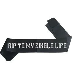 RIP to my Single Life Sash otoño Halloween gótico despedida de soltera fiesta nupcial ducha novia gótica para ser novia o troquel decoración regalo