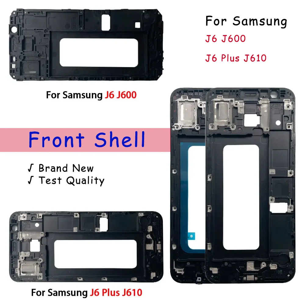 Front Housing LCD Display Frame Housing Middle Frame Bezel Plate For Samsung J4 Plus Prime Core J410 J400 J6 J600 J6 Plus J610