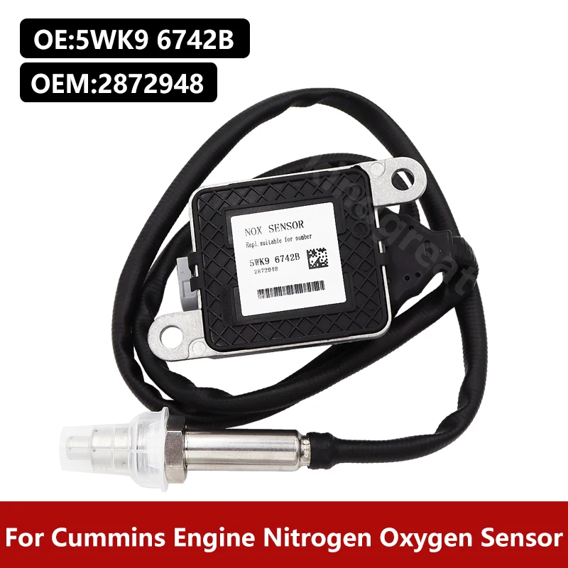 

For Cummins Engine Top Quality New Nitrogen Oxide Sensor Nox Sensor 2872948 5WK9 6742B